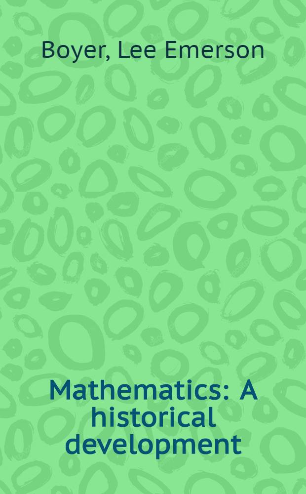 Mathematics : A historical development