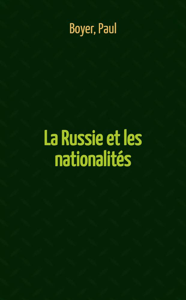 La Russie et les nationalités