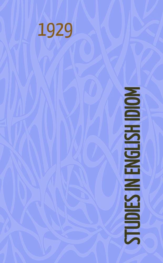 Studies in English idiom