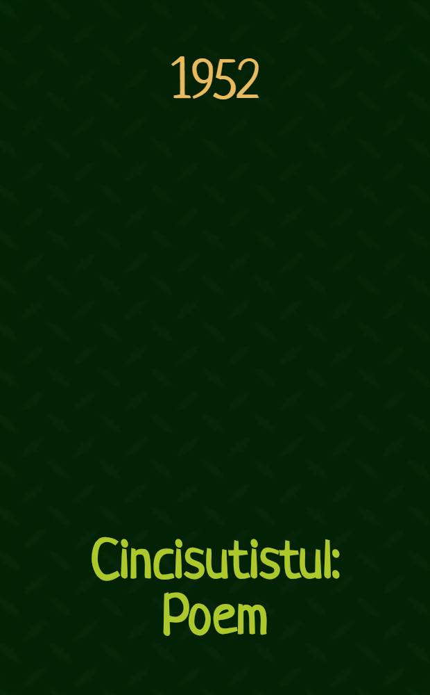Cincisutistul : Poem