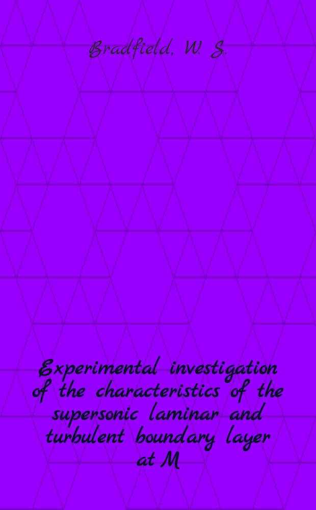 Experimental investigation of the characteristics of the supersonic laminar and turbulent boundary layer at M = 3.1 : Presented at 21st annual meeting January 26-29, 1953
