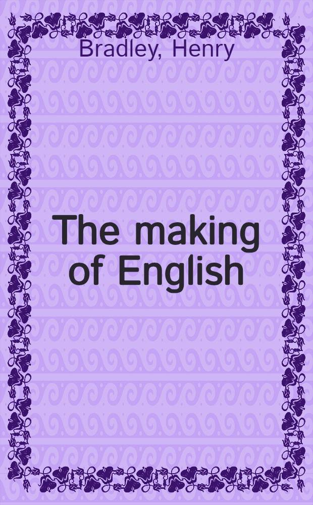 The making of English