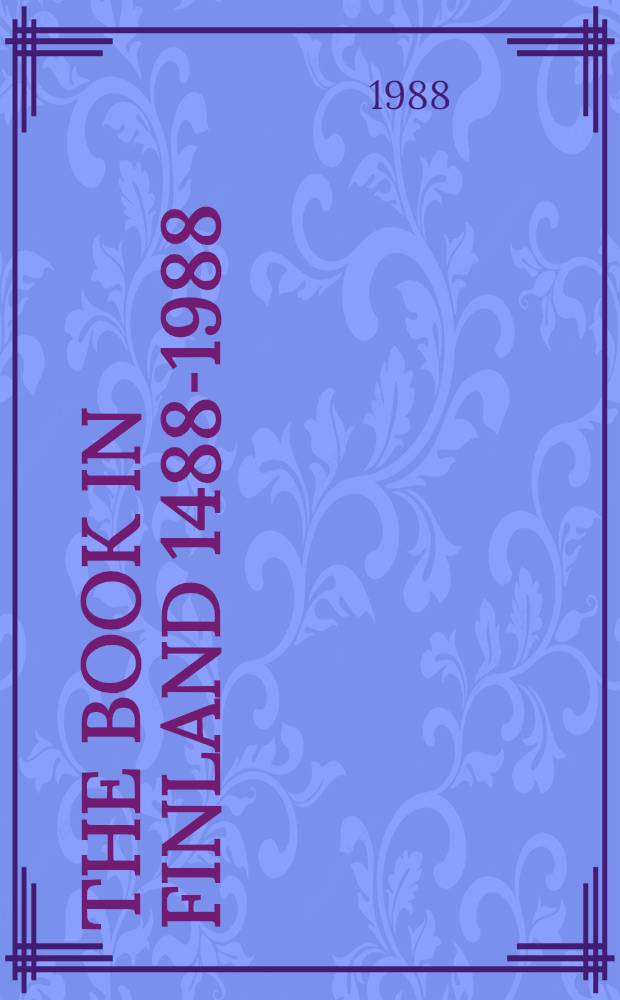 The Book in Finland 1488-1988