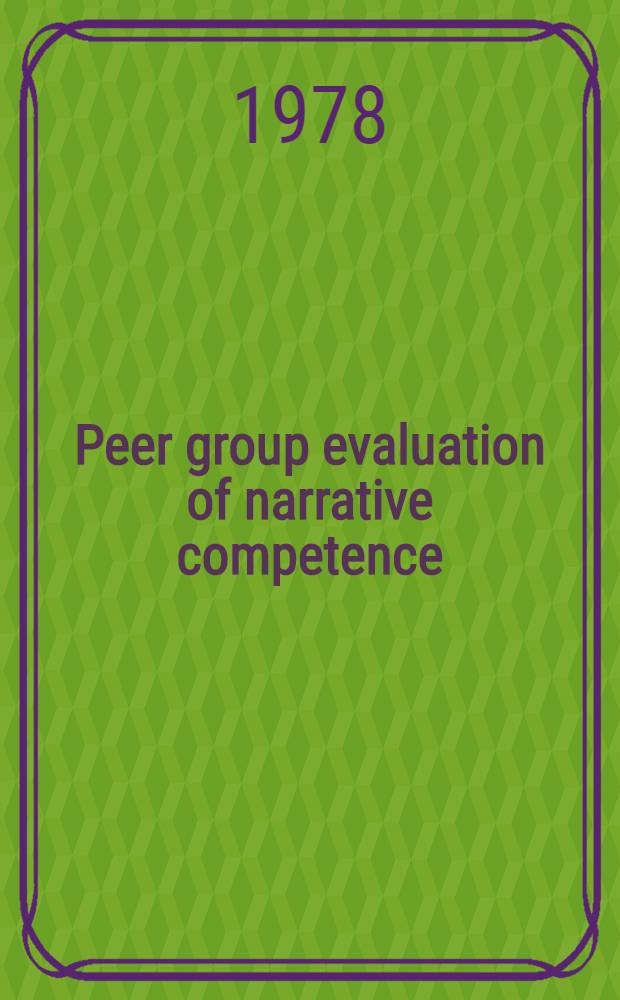 Peer group evaluation of narrative competence : A Navajo example