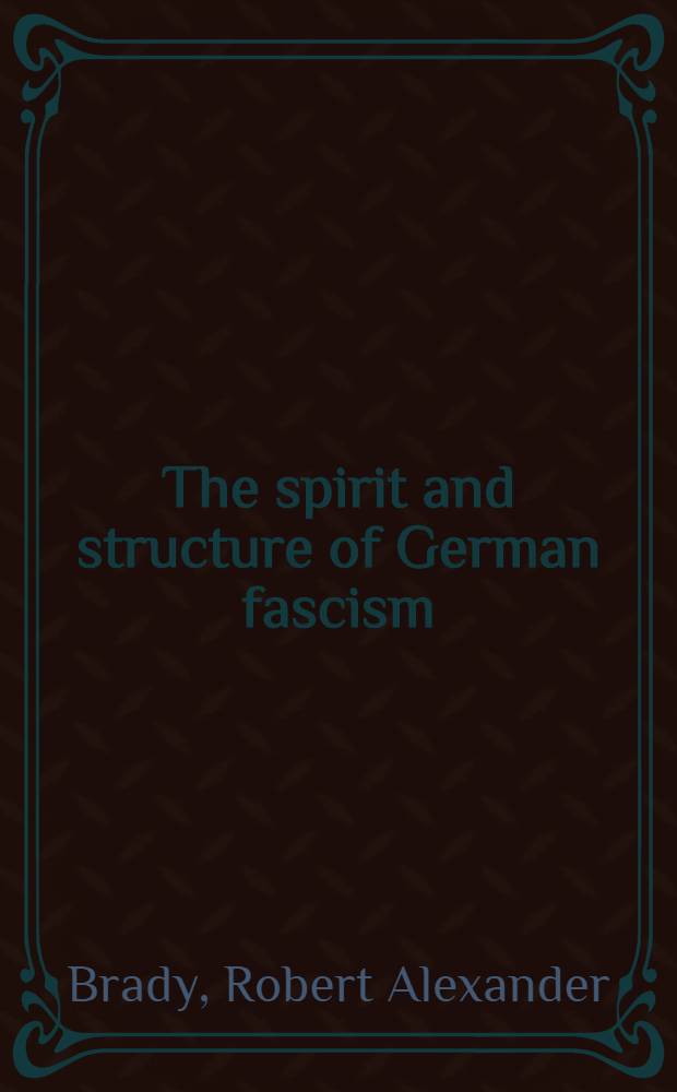 The spirit and structure of German fascism