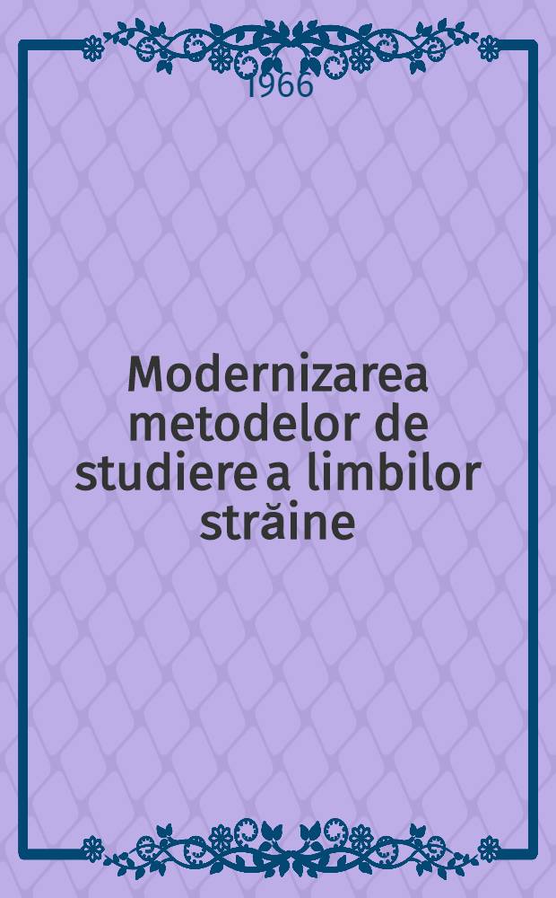Modernizarea metodelor de studiere a limbilor străine