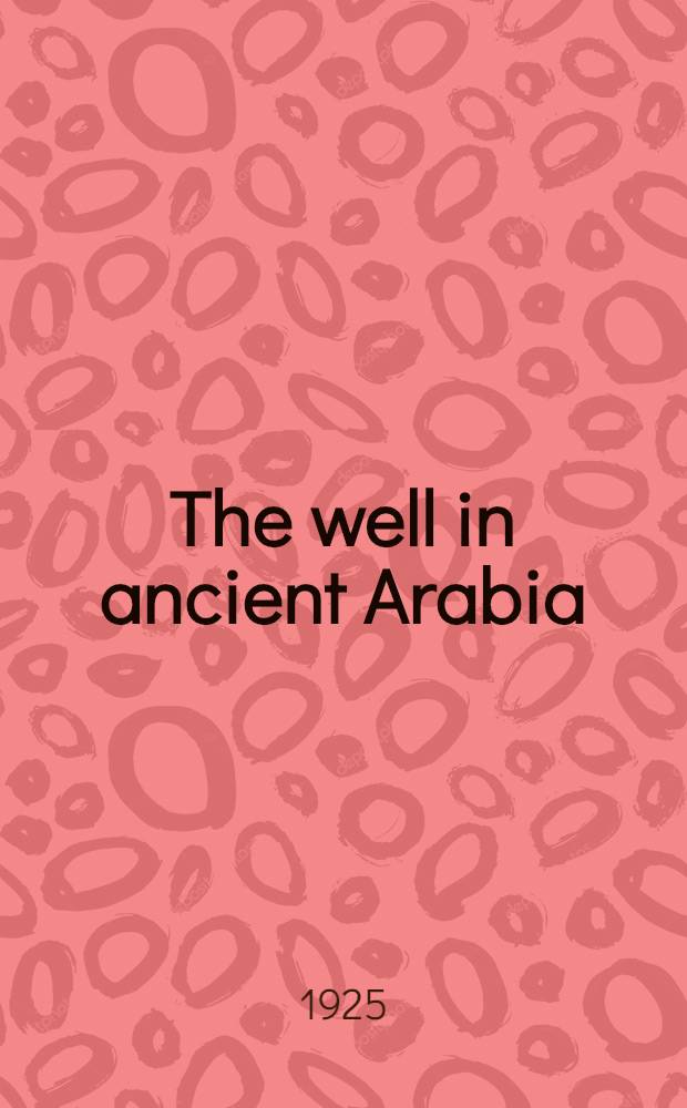 The well in ancient Arabia