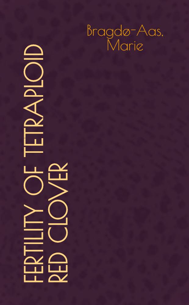 Fertility of tetraploid red clover