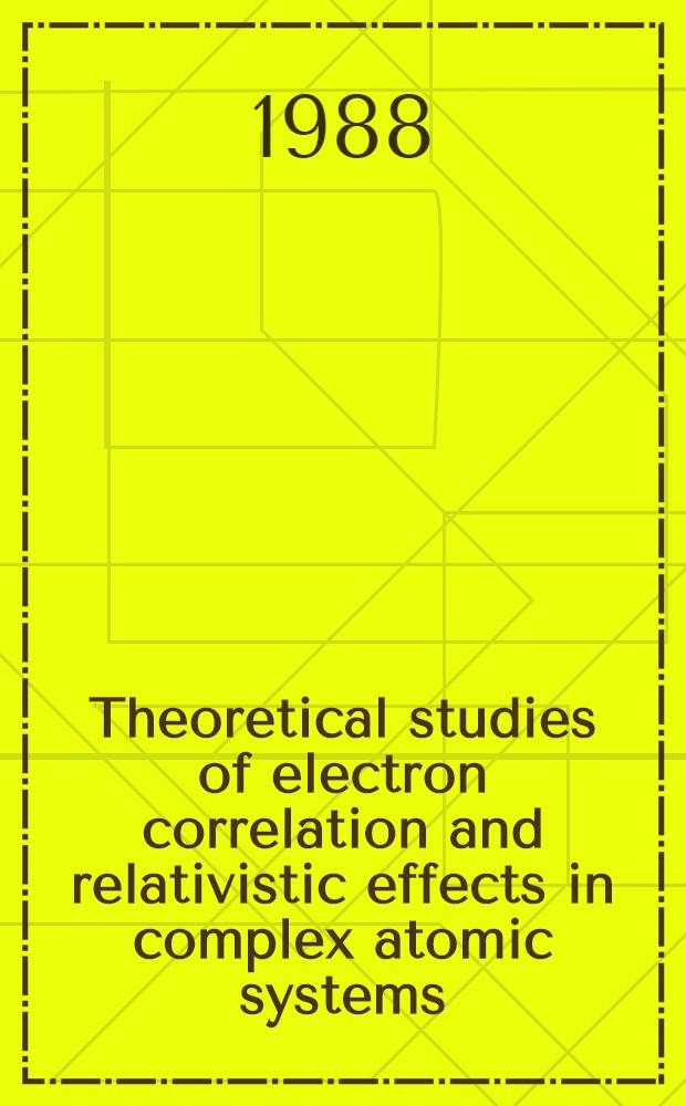 Theoretical studies of electron correlation and relativistic effects in complex atomic systems : A thesis