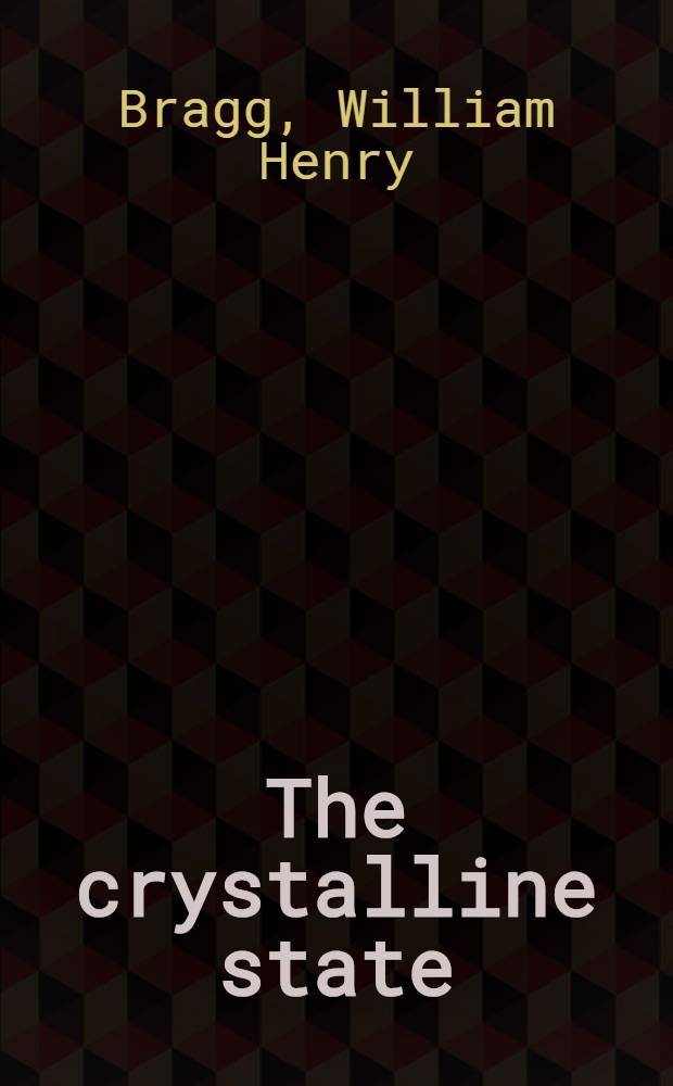 The crystalline state