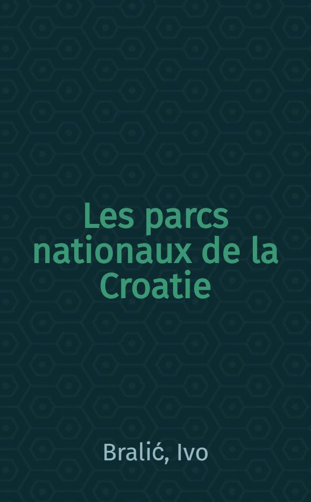 Les parcs nationaux de la Croatie
