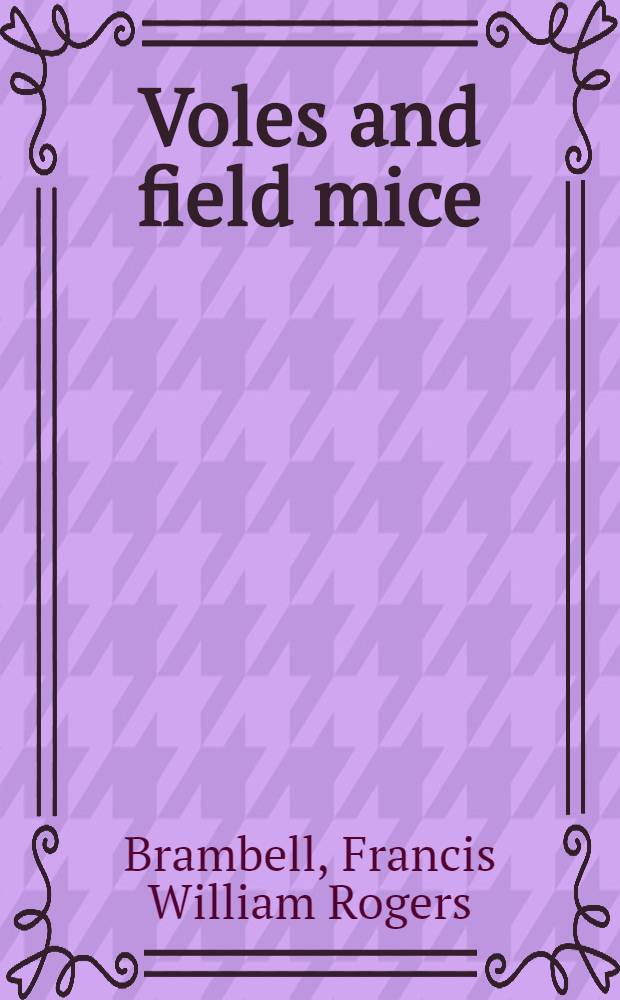 Voles and field mice