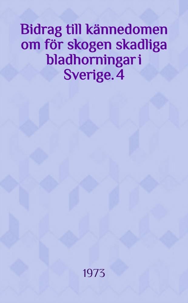 Bidrag till kännedomen om för skogen skadliga bladhorningar i Sverige. 4 : Ollonborren, Melolontha melolonthe L. (vulgaris Fabr.) och kastanjeborren Melolontha hippocastani Fabr. 1973