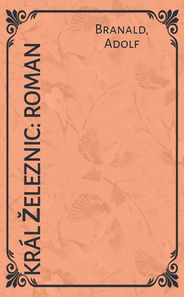 Král železnic : Roman