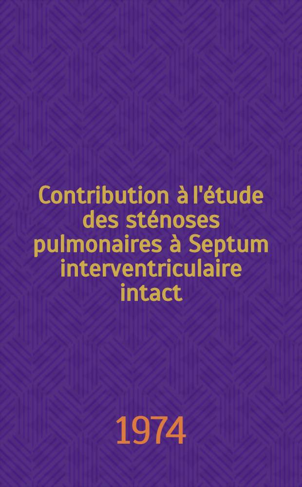 Contribution à l'étude des sténoses pulmonaires à Septum interventriculaire intact : À propos de 29 cas : Thèse ..