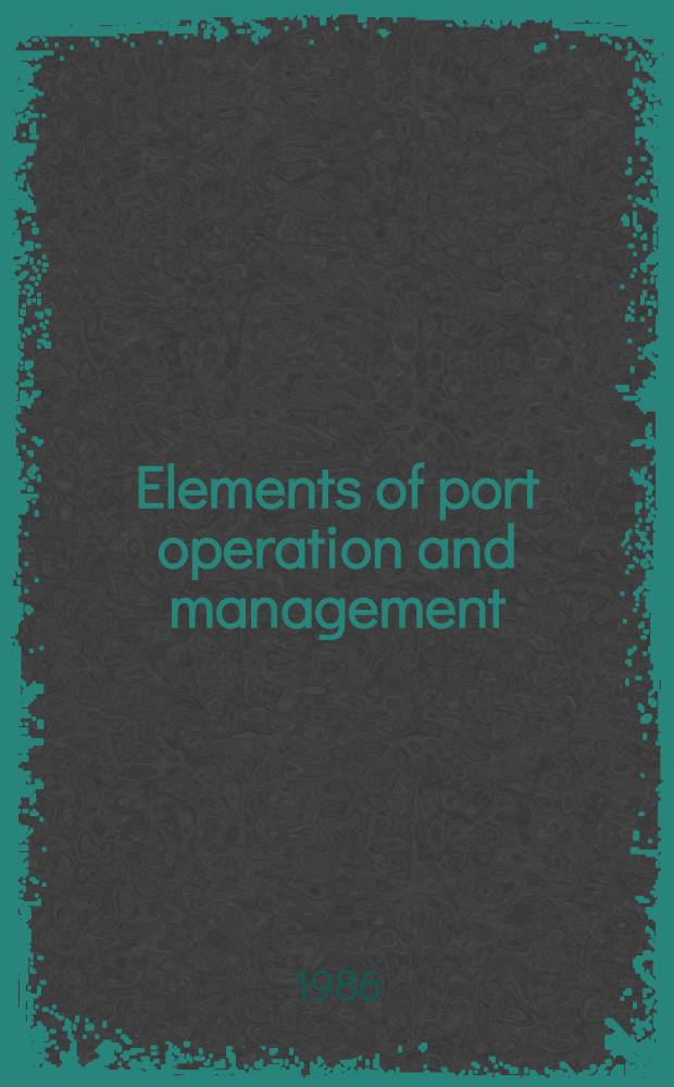 Elements of port operation and management