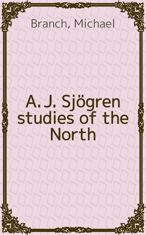 A. J. Sjögren studies of the North