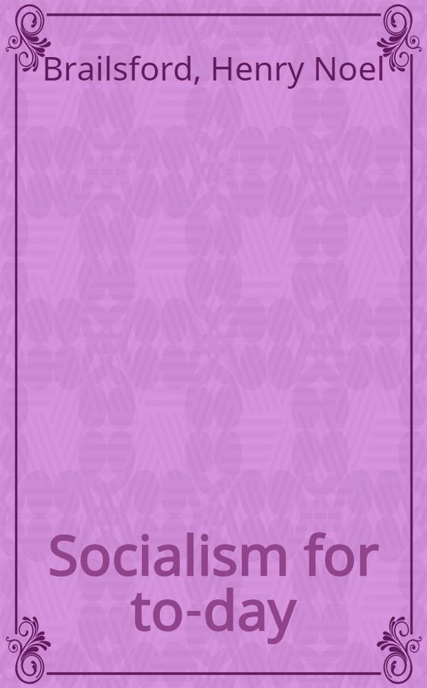 Socialism for to-day