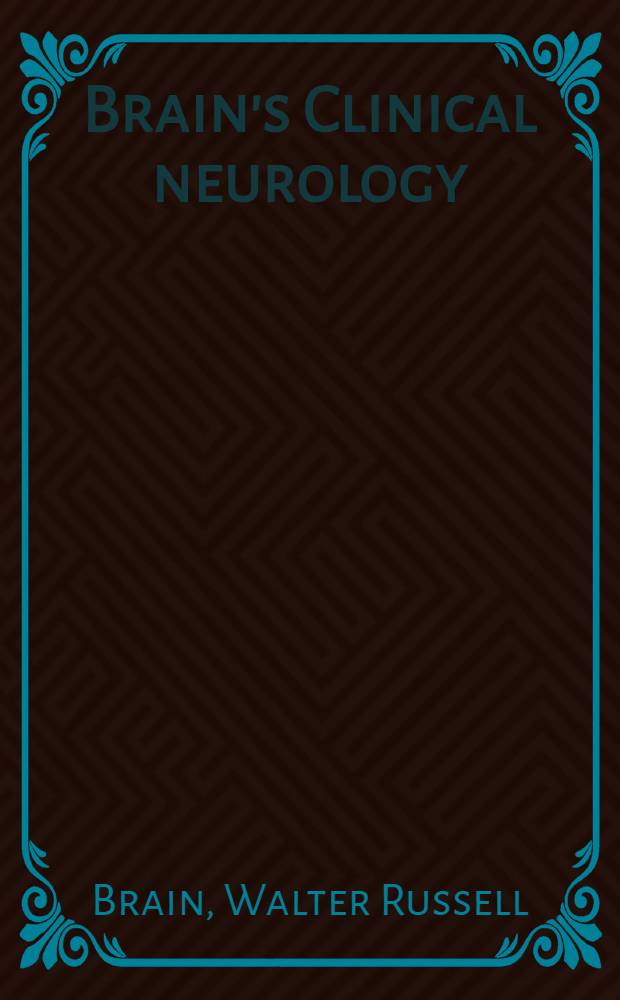 Brain's Clinical neurology