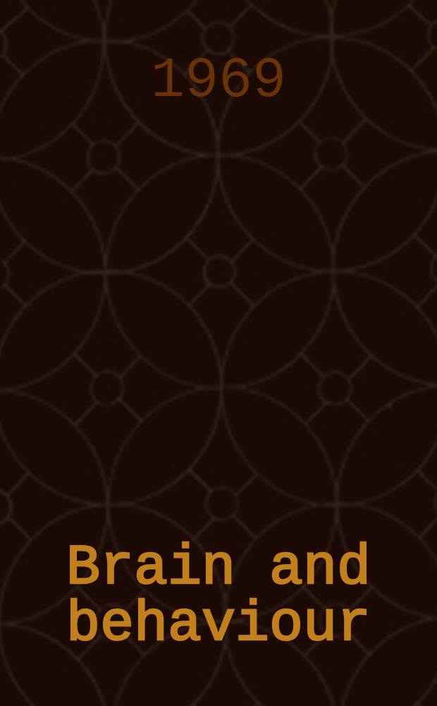 Brain and behaviour