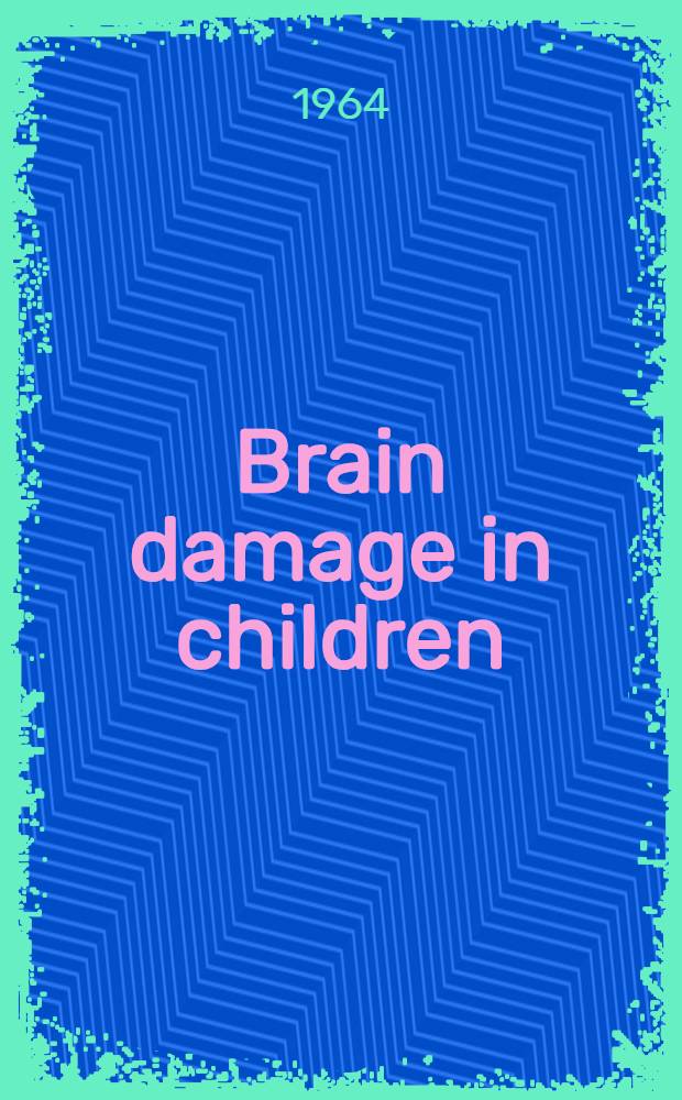 Brain damage in children : The biological and social aspects