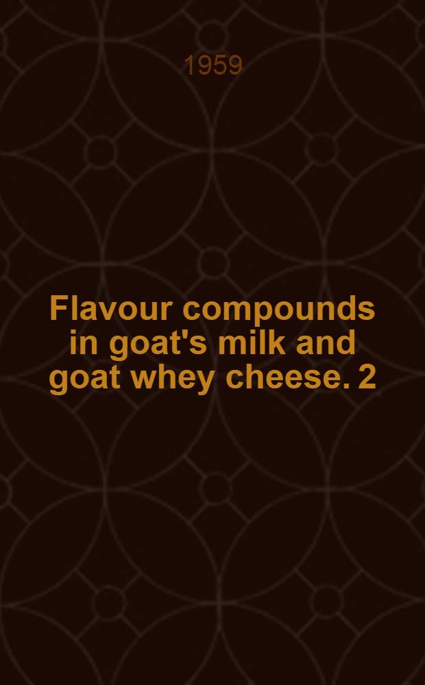 Flavour compounds in goat's milk and goat whey cheese. 2 : Occurence of free fatty acids in goat whey cheese