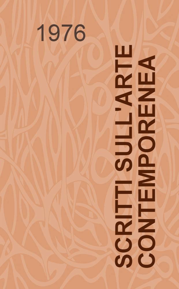 Scritti sull'arte contemporenea