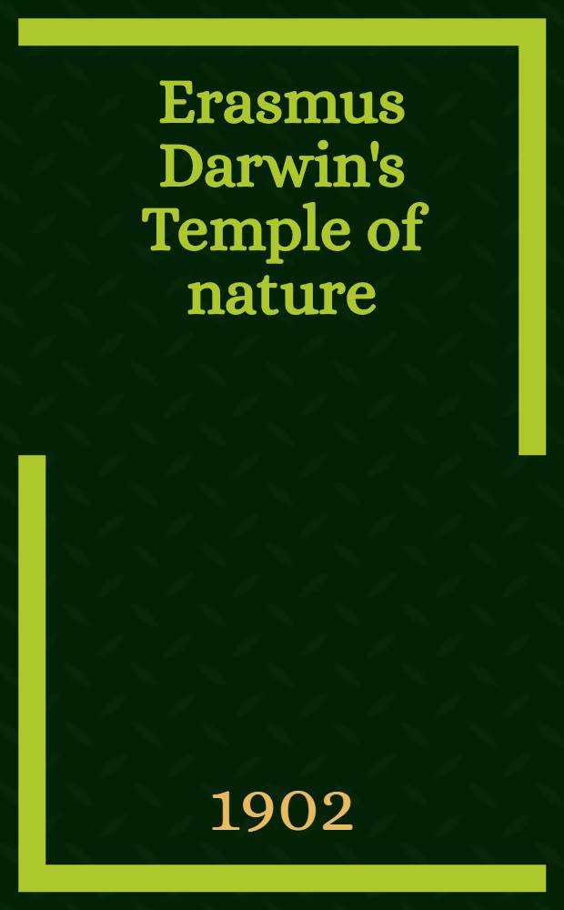 Erasmus Darwin's Temple of nature