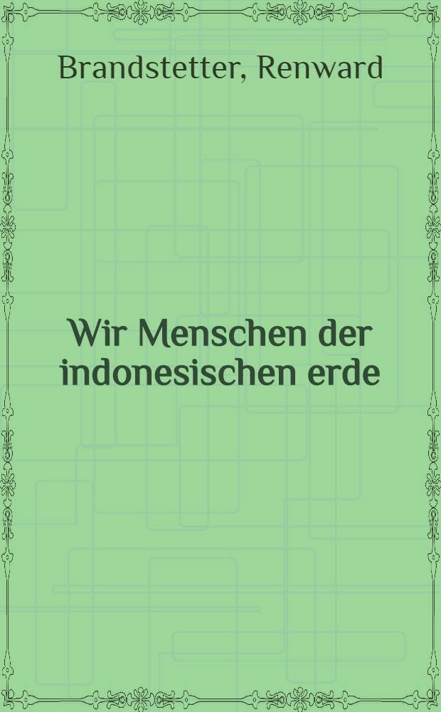 Wir Menschen der indonesischen erde