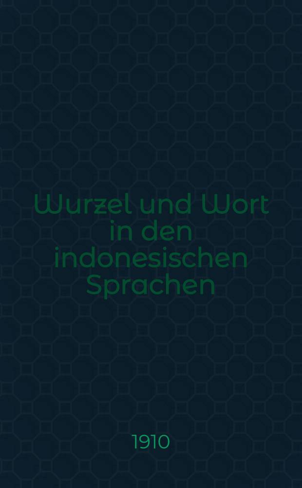 Wurzel und Wort in den indonesischen Sprachen