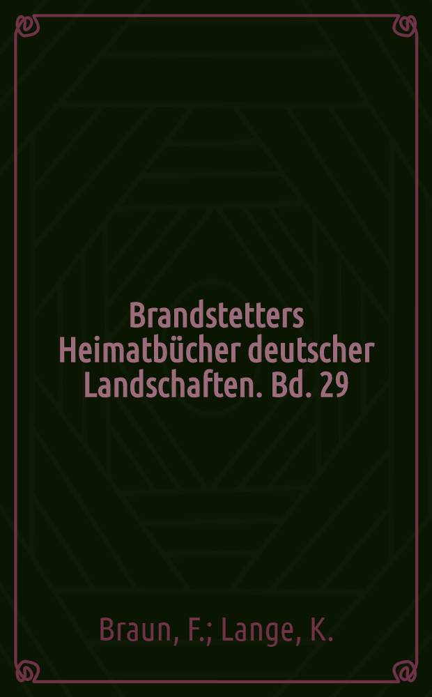 Brandstetters Heimatbücher deutscher Landschaften. Bd. 29 : Die freie Stadt Danzig