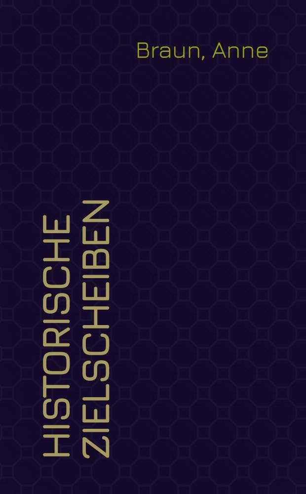 Historische Zielscheiben