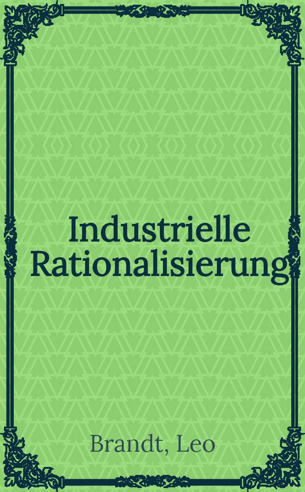Industrielle Rationalisierung
