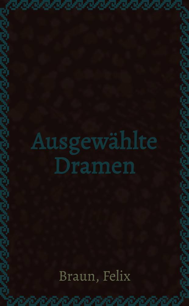 Ausgewählte Dramen