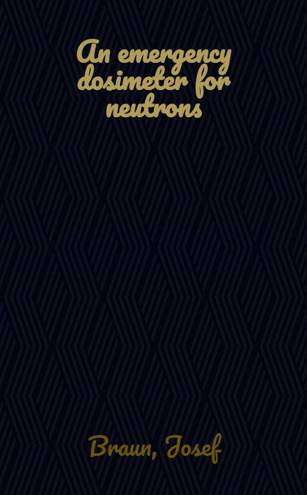 An emergency dosimeter for neutrons