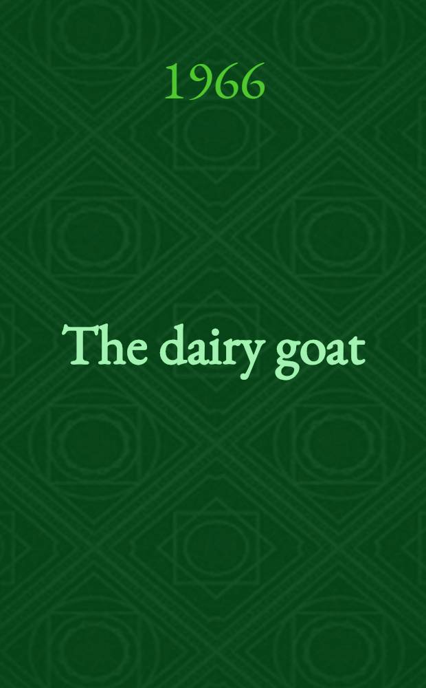 The dairy goat