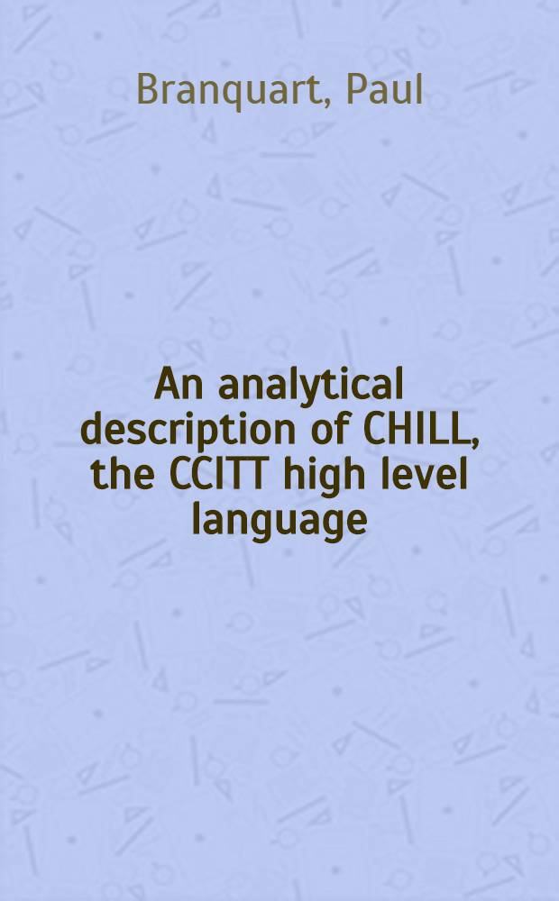 An analytical description of CHILL, the CCITT high level language