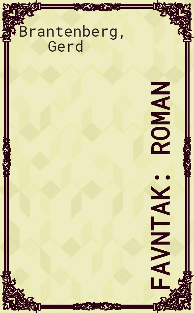 Favntak : Roman