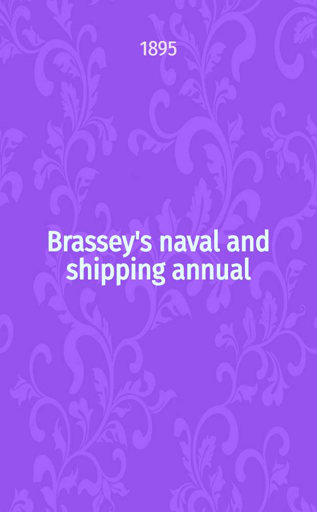 Brassey's naval and shipping annual