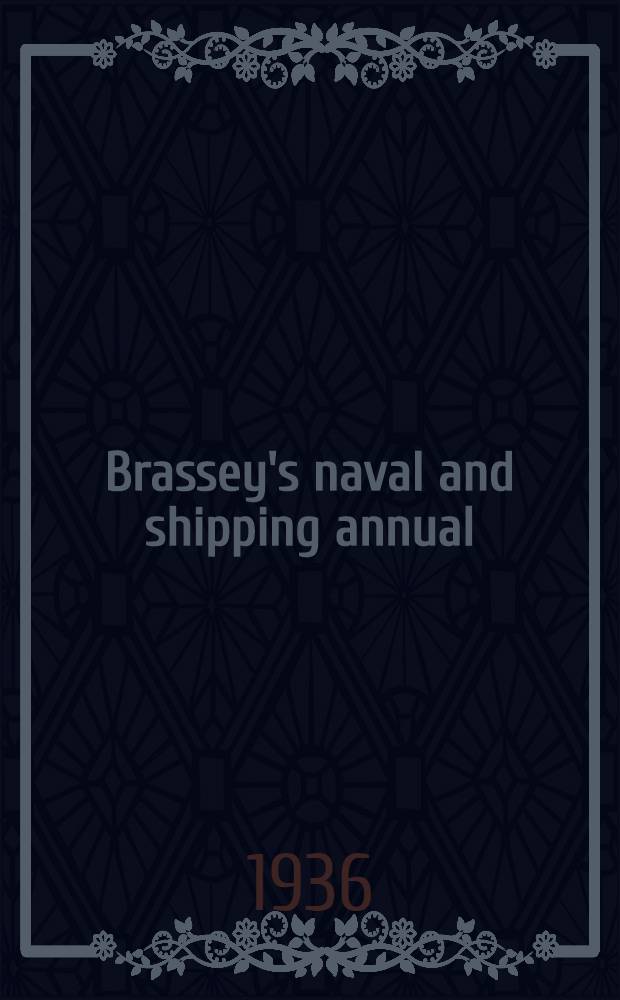 Brassey's naval and shipping annual