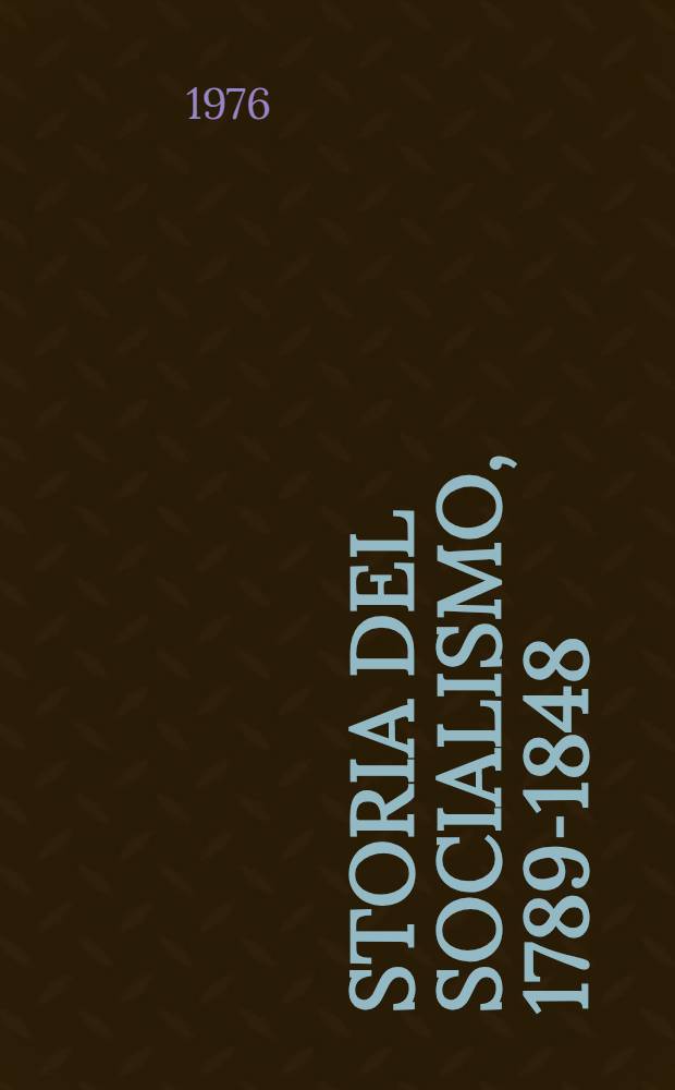 Storia del socialismo, 1789-1848 : Il pensiero socialista prima di Marx