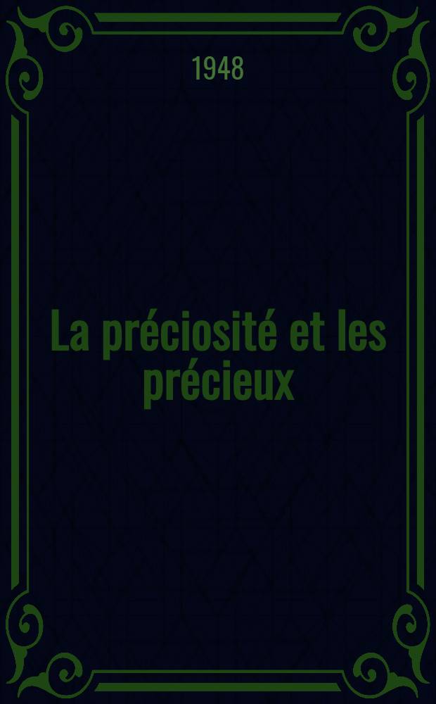 La préciosité et les précieux