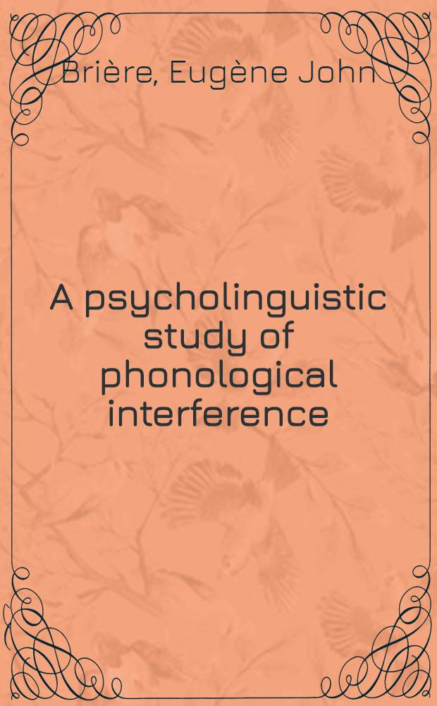 A psycholinguistic study of phonological interference