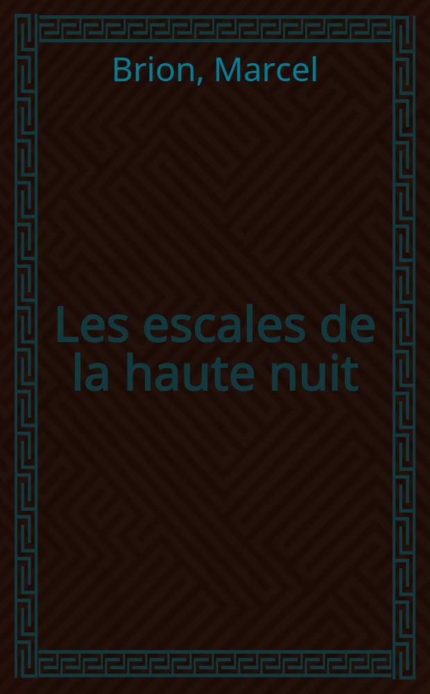 Les escales de la haute nuit : Nouvelles