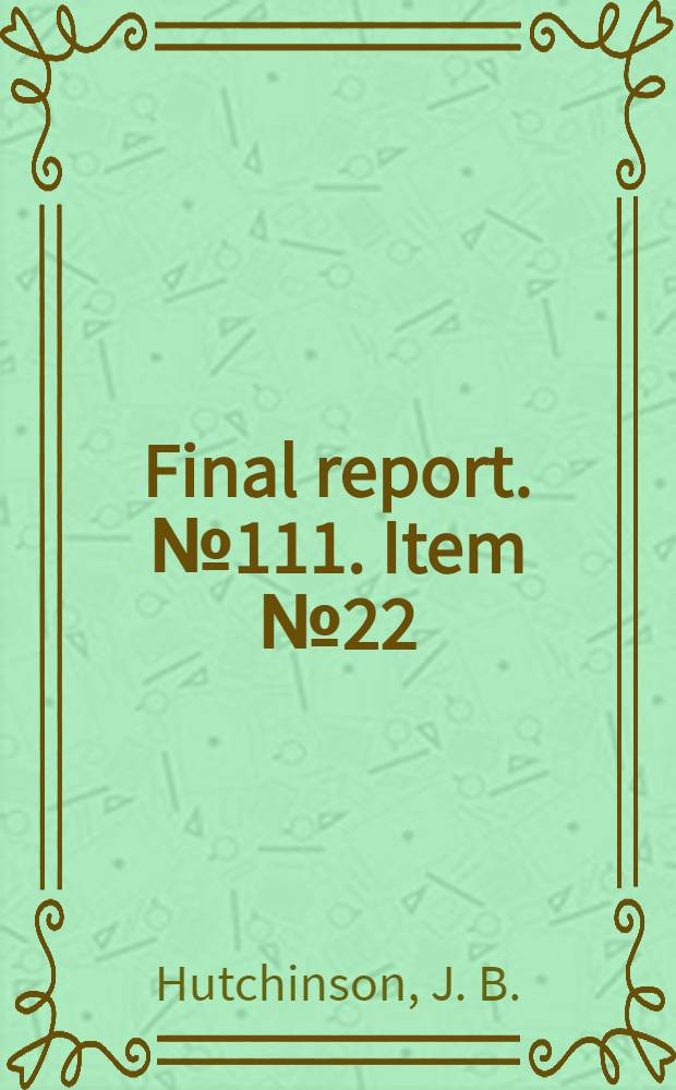 Final report. № 111. Item № 22 : Production of Flour and bread in Germany