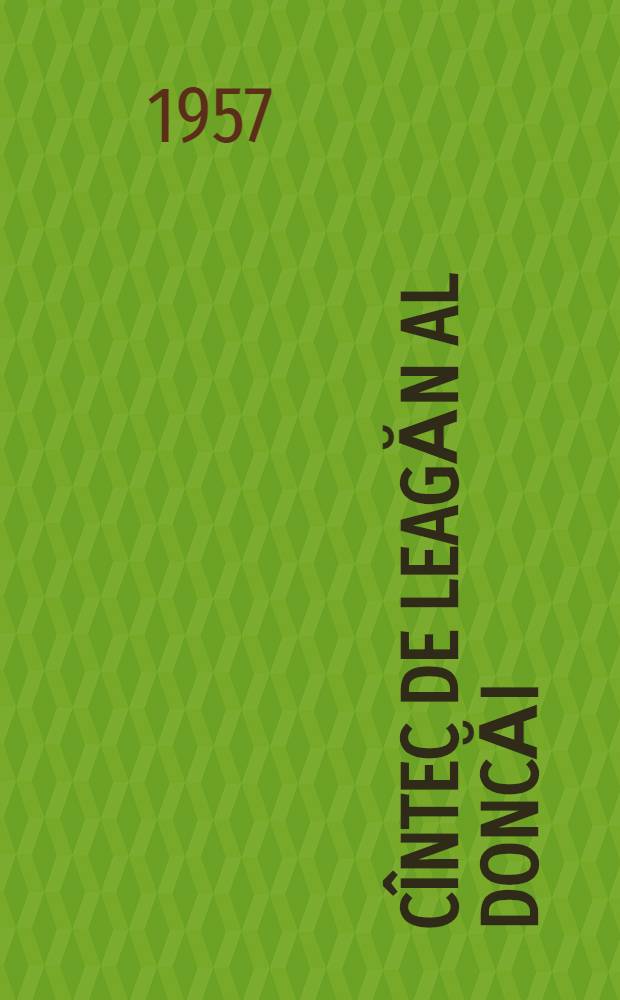 C&icirc;ntec de leagăn al Doncăi : Poem