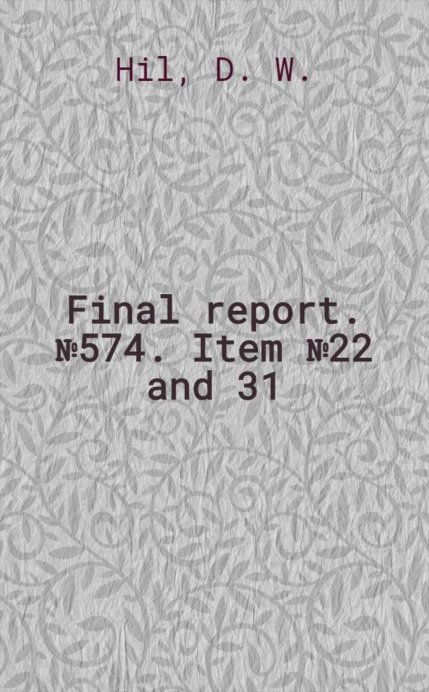 Final report. № 574. Item № 22 and 31 : A Survey of the German cotton, rayon and silk industries