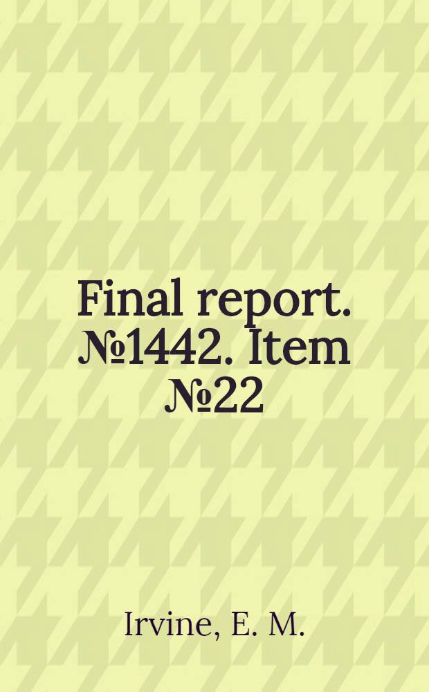 Final report. № 1442. Item № 22 : The German nitric acid industry in the Western zones