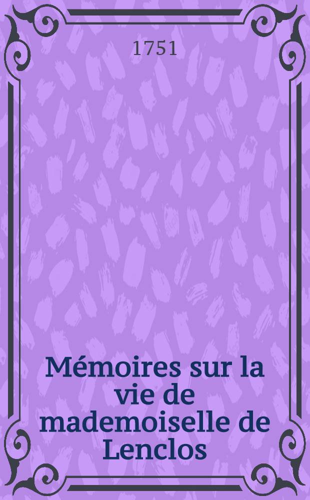 Mémoires sur la vie de mademoiselle de Lenclos
