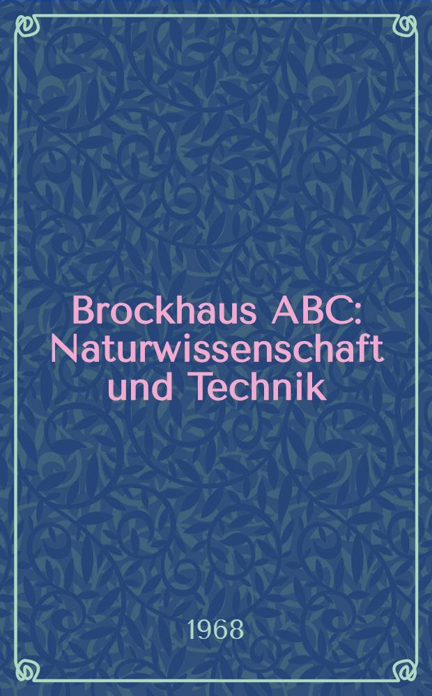 Brockhaus ABC : Naturwissenschaft und Technik